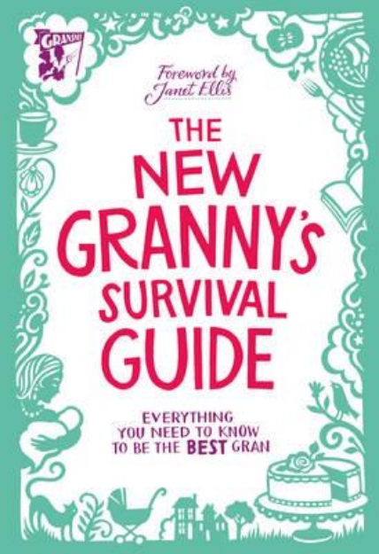 Picture of The New Granny's Survival Guide