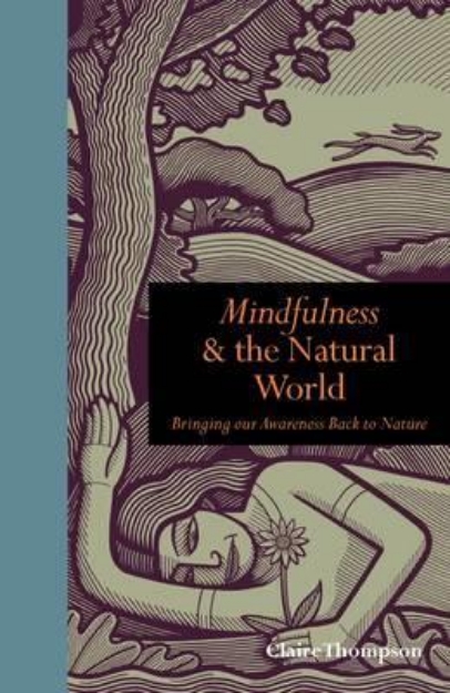 Picture of Mindfulness and the Natural World