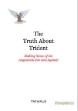 Picture of The Truth about Trident: Disarming the Nuclear Argument
