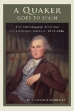 Picture of A Quaker Goes to Spain: The Diplomatic Mission