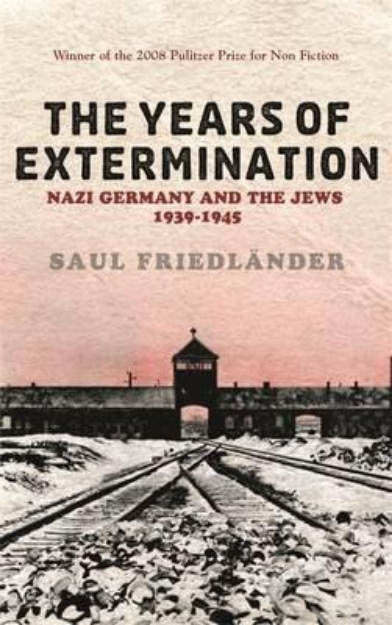 Picture of Nazi Germany and the Jews: The Years of Extermination