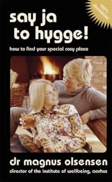 Picture of Say Ja to Hygge!: A Parody: How to Find