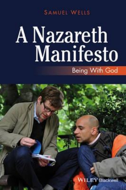 Picture of A Nazareth Manifesto: Being with God