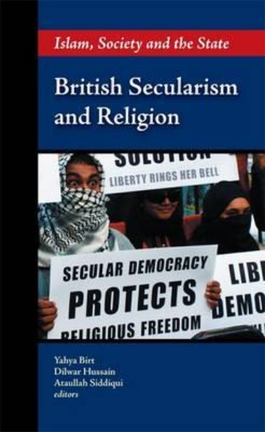 Picture of British Secularism and Religion: Islam,
