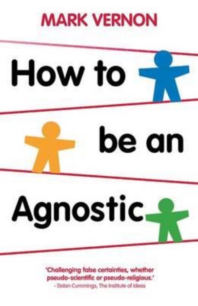 Picture of How to be an Agnostic