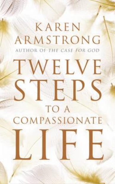 Picture of Twelve Steps to a Compassionate Life