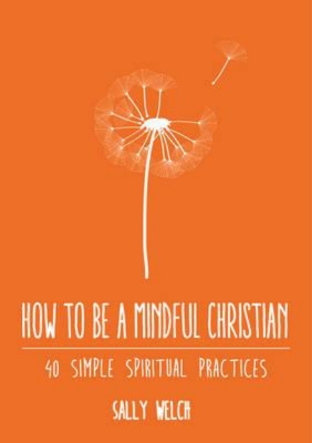 Picture of How to be a Mindful Christian