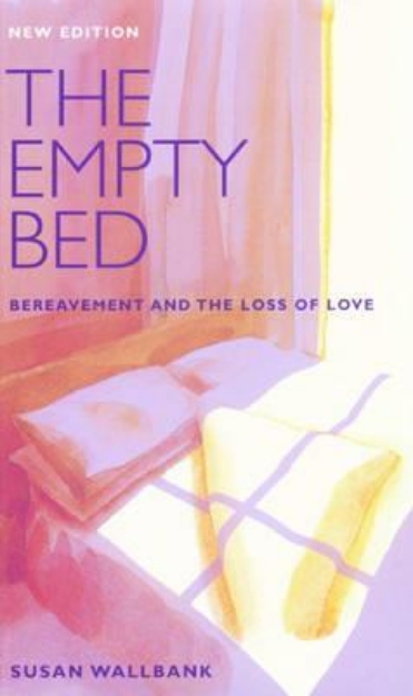Picture of The Empty Bed: Bereavement and the Loss