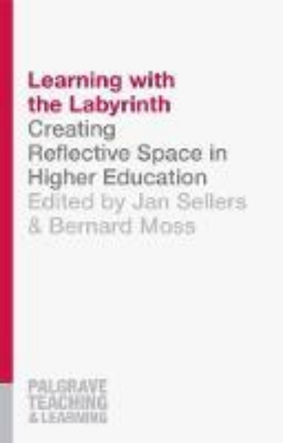 Picture of Learning with the Labyrinth: Creating Reflective Space in Higher Education