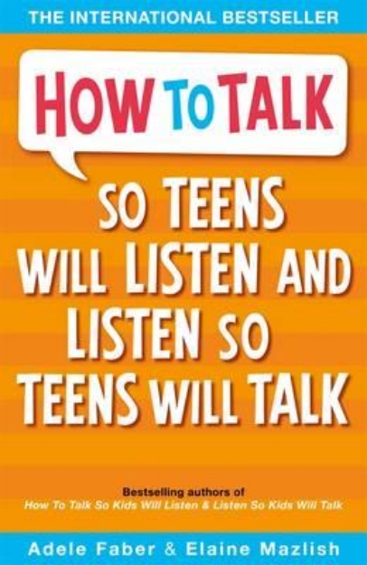 Picture of How to Talk So Teens Will Listen and Lis