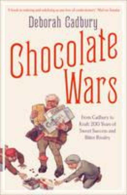 Picture of Chocolate Wars: From Cadbury to Kraft