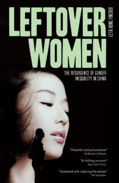 Picture of Leftover Women: The Resurgence of Gender Inequality in China