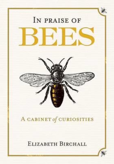Picture of In Praise of Bees: A Cabinet of Curiosities