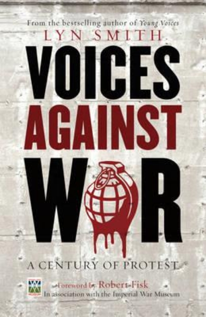 Picture of Voices Against War: A Century of Protest