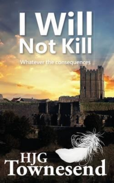 Picture of I Will Not Kill: Whatever the Consequenc