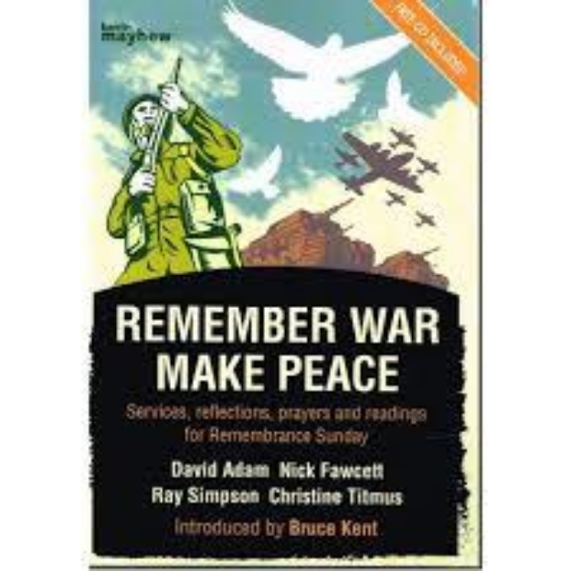 Picture of Remember War, Make Peace