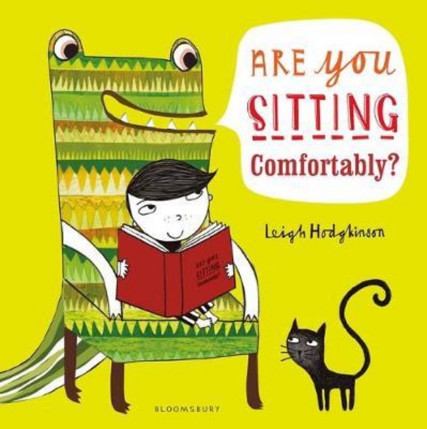 Picture of Are You Sitting Comfortably?