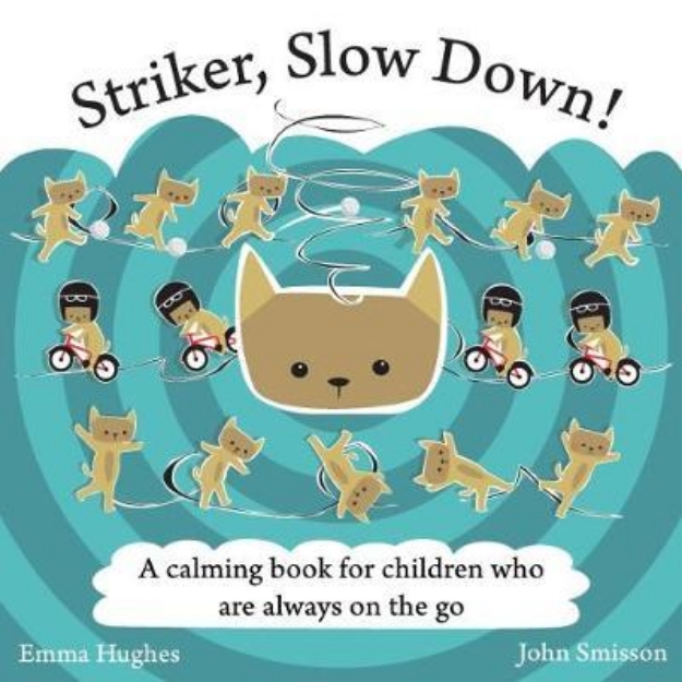 Picture of Striker, Slow Down!