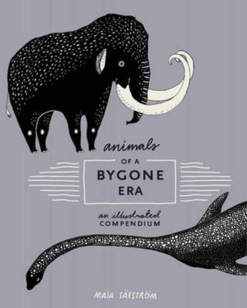 Picture of Animals of a Bygone Era: An Illustrated