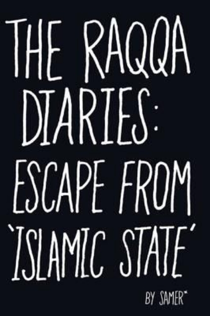 Picture of The Raqqa Diaries: Escape from Islamic State