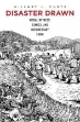 Picture of Disaster Drawn : Visual Witness, Comics, and Documentary Form
