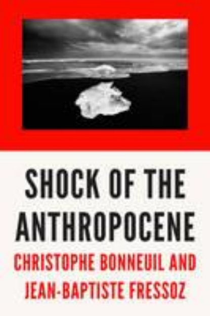 Picture of The Shock of the Anthropocene: The Earth