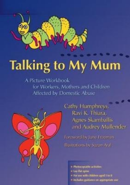 Picture of Talking to My Mum: A picture workbook for workers, mothers and children affected by domestic abuse