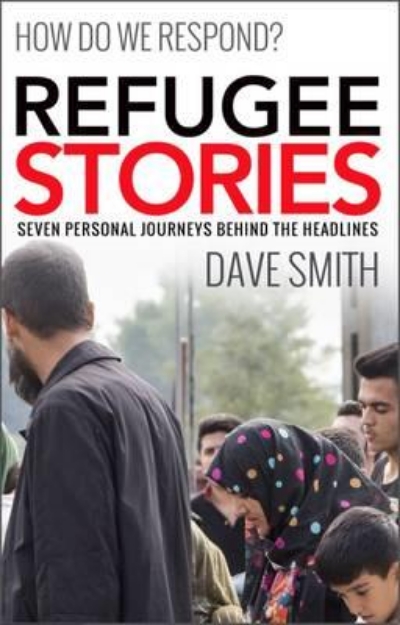 Picture of Refugee Stories: Seven Personal Journeys