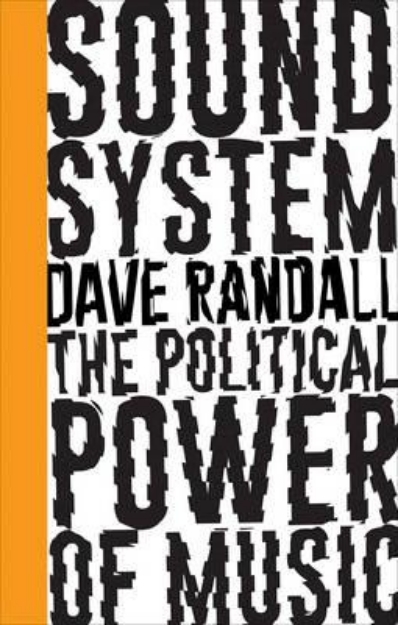 Picture of Sound System: The Political Power of Mus