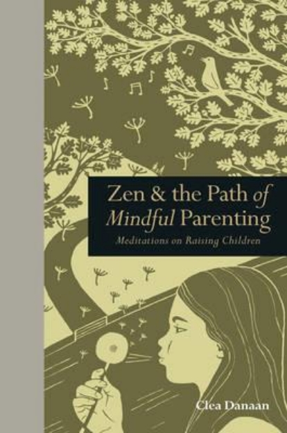 Picture of Zen & the Path of Mindful Parenting