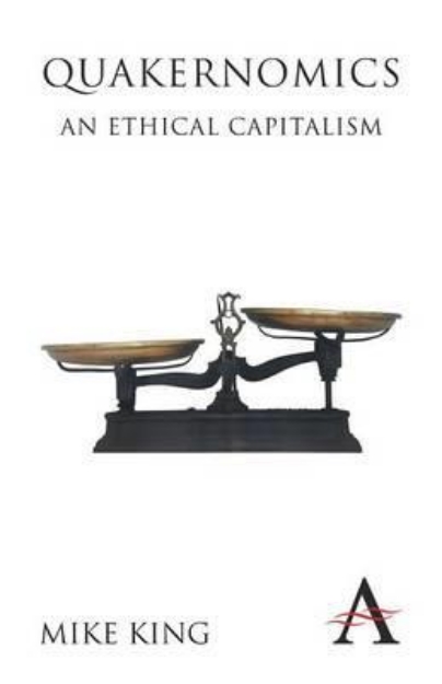 Picture of Quakernomics : An Ethical Capitalism : 1