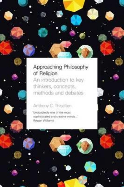 Picture of Approaching Philosophy of Religion