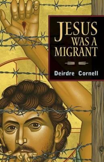 Picture of Jesus Was a Migrant
