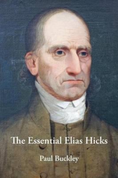 Picture of The Essential Elias Hicks