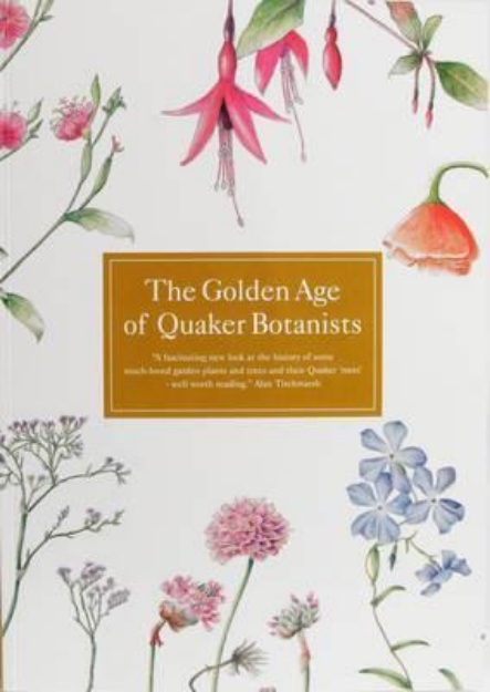 Picture of The Golden Age of Quaker Botanists