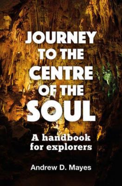 Picture of Journey to the Centre of the Soul