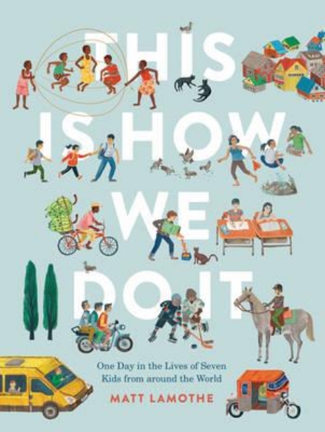 Picture of This is How We Do it: One Day in the Lives of Seven Kids from Around the World