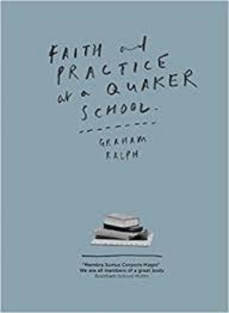 Picture of Faith and Practice at a Quaker School