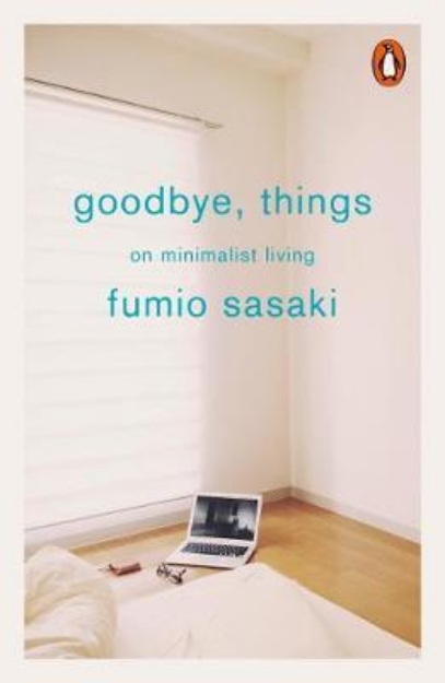 Picture of Goodbye, Things: On Minimalist Living