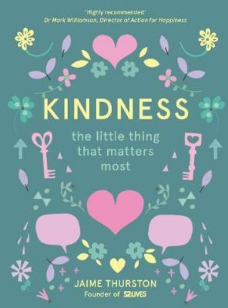 Picture of Kindness - The Little Thing that Matters