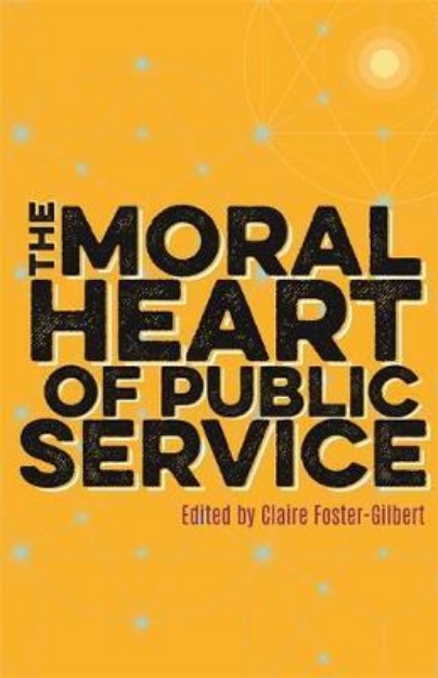 Picture of The Moral Heart of Public Service