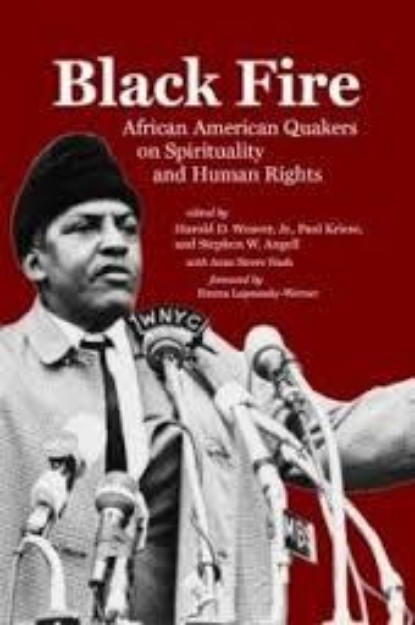 Picture of Black Fire: African American Quakers on Spirituality and Human Rights