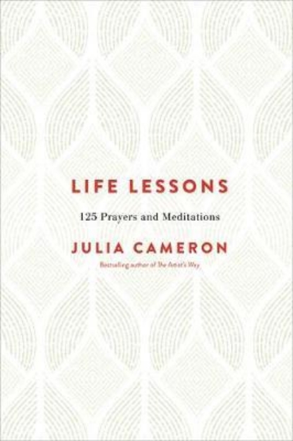 Picture of Life Lessons: 125 Prayers and Meditation