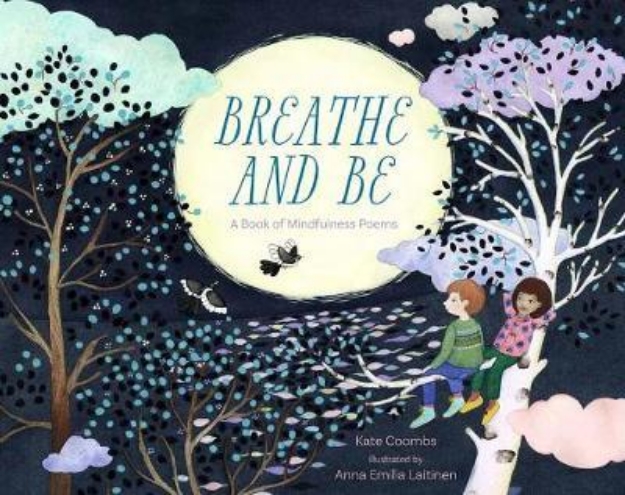 Picture of Breathe and be