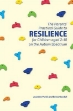 Picture of The Parents' Practical Guide to Resilience for Children aged 2-10 on the Autism Spectrum