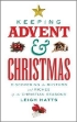 Picture of Keeping Advent and Christmas: Discovering the rhythms and riches of the Christian seasons