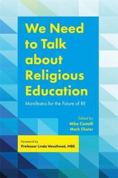Picture of We Need to Talk about Religious Education
