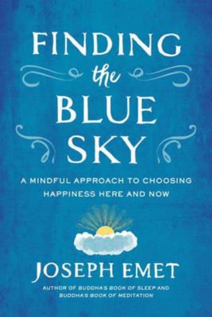 Picture of Finding the Blue Sky: A Mindful Approach