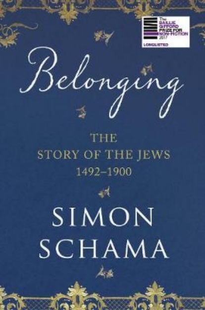 Picture of Belonging: The Story of the Jews 1492-1900