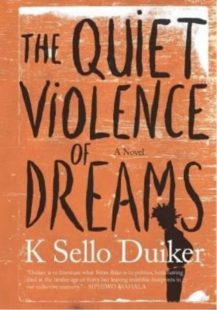 Picture of The Quiet Violence of Dreams